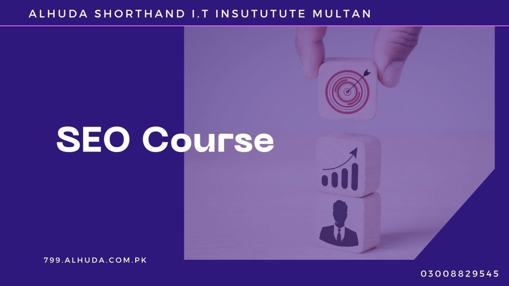 SEO Course Near 9 No Chungi Multan