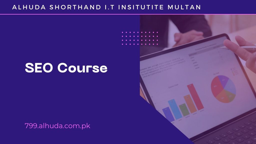 SEO Course Near 9 No Chungi Multan